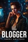 Tammy Ashtown - The Blogger