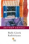 Zeynep Cemali - Balli Cörek Kafeteryasi
