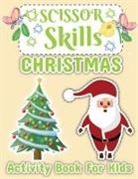 Laura Bidden - Christmas Scissor Skill Activity Book for Kids