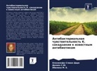 Abalaka M. E., Daniqn S. Ju., Daniqn S.Ju., Oloninefa Stiwen Dare - Antibakterial'naq chuwstwitel'nost' K. sakadzakii k izwestnym antibiotikam
