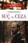 Fyodor Dostoyevski, Fyodor Mihaylovic Dostoyevski - Suc ve Ceza