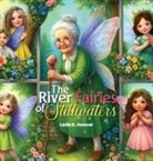 Lana K. Hoover - The River Fairies of Stillwaters