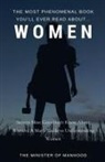 The Minister Of Manhood - The Most Phenomenal Book You'll Ever Read About Women