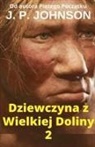 J. P. Johnson - Dziewczyna z Wielkiej Doliny 2 LUCY