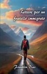 Franklin Díaz - Lettere Per un Fratello Immigrato
