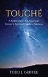 Todd J. Griffee - Touché