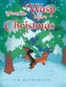 Jim McPherson - 'Twas the Wasp before Christmas