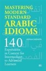 Asmaa Shehata - Mastering Modern Standard Arabic Idioms