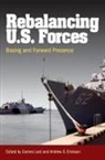 Andrew Sven Erickson, Carnes Lord - Rebalancing U.S. Forces