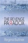 Regina Buttner - The Revenge Paradox