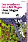Les aventures de La Mà Negra