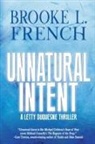 Brooke L. French - Unnatural Intent