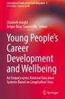 Elizabeth Knight, Belgin Okay-Somerville - Young People's Career Development and Wellbeing