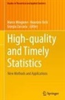 Marco Mingione, Maurizio Vichi, Giorgia Zaccaria - High-quality and Timely Statistics