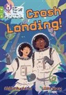 Collins Big Cat, Abbie Rushton, Rushton Abbie, Lilitt Wang - Crash Landing