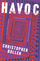 Christopher Bollen, Bollen Christopher - HAVOC