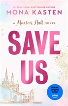 Mona Kasten - Save Us