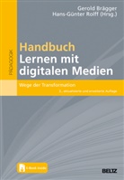 Gerold Brägger, Hans-Günter Rolff - Handbuch Lernen mit digitalen Medien