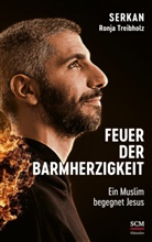Serkan, Ronja Treibholz - Feuer der Barmherzigkeit