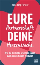 Hans Jörg Forster - Eure Partnerschaft. Deine Herzenssache.