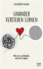 Elisabeth Haag - Einander verstehen lernen
