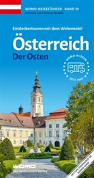 Christian Winkler, Christina Winkler - Entdeckertouren mit dem Wohnmobil Österreich Der Osten