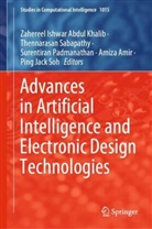 Zahereel Ishwar Abdul Khalib, Amiza Amir, Surentiran Padmanathan, Surentir Padmanathan et al, Thennarasan Sabapathy, Ping Jack Soh - Advances in Artificial Intelligence and Electronic Design Technologies