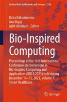 Ajith Abraham, Anu Bajaj, Dalia Kriksciuniene - Bio-Inspired Computing