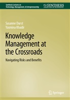 Susanne Durst, Yasmina Khadir - Knowledge Management at the Crossroads