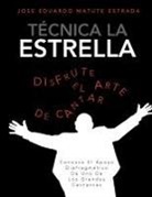 Jose Eduardo Matute Estrada - Tecnica La Estrella