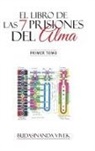 Budasinanda Vivek - El Libro de Las 7 Prisiones del Alma