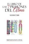 Budasinanda Vivek - El Libro de Las 7 Prisiones del Alma
