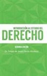 Felipe De Jesus Fierro Alvidrez - Introducción Al Estudio Del Derecho