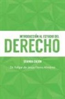 Felipe De Jesus Fierro Alvidrez - Introducción Al Estudio Del Derecho