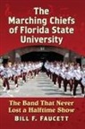 Bill F. Faucett - The Marching Chiefs of Florida State University