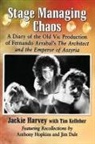 Jackie Harvey, Tim Kelleher - Stage Managing Chaos