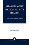 Yoku Shaw-Taylor, Shaw-Taylor Yoku - Measurement of Community Health