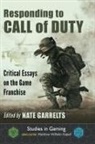 Nate Garrelts, Garrelts Nate, Matthew Wilhelm Kapell, Kapell Matthew Wilhelm - Responding to Call of Duty
