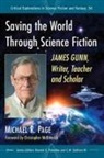 Michael R. Page, Donald E. Palumbo, Palumbo Donald E., III C. W. Sullivan - Saving the World Through Science Fiction