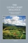 Richard P. Goodwin - The Living Light Dialogue Volume 3