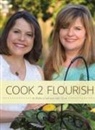 Julie Cook, Robin Cook - Cook 2 Flourish