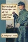 R. Gregory Lande, Lande R. Gregory - Psychological Consequences of the American Civil War