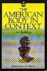 Jessica R. Johnston - The American Body in Context