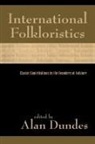 Alan Dundes - International Folkloristics