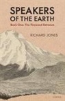 Richard Jones - Speakers of the Earth Book One