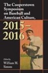 William M. Simons - The Cooperstown Symposium on Baseball and American Culture, 2015-2016