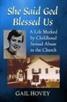 Gail Hovey - She Said God Blessed Us