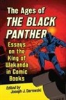Joseph J. Darowski, Darowski Joseph J. - The Ages of the Black Panther