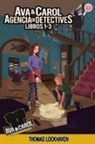 Emily Chase, Thomas Lockhaven, Grace Lockhaven - Ava y Carol Agencia de Detectives Libros 1-3