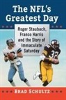 Brad Schultz, Schultz Brad - The NFL's Greatest Day